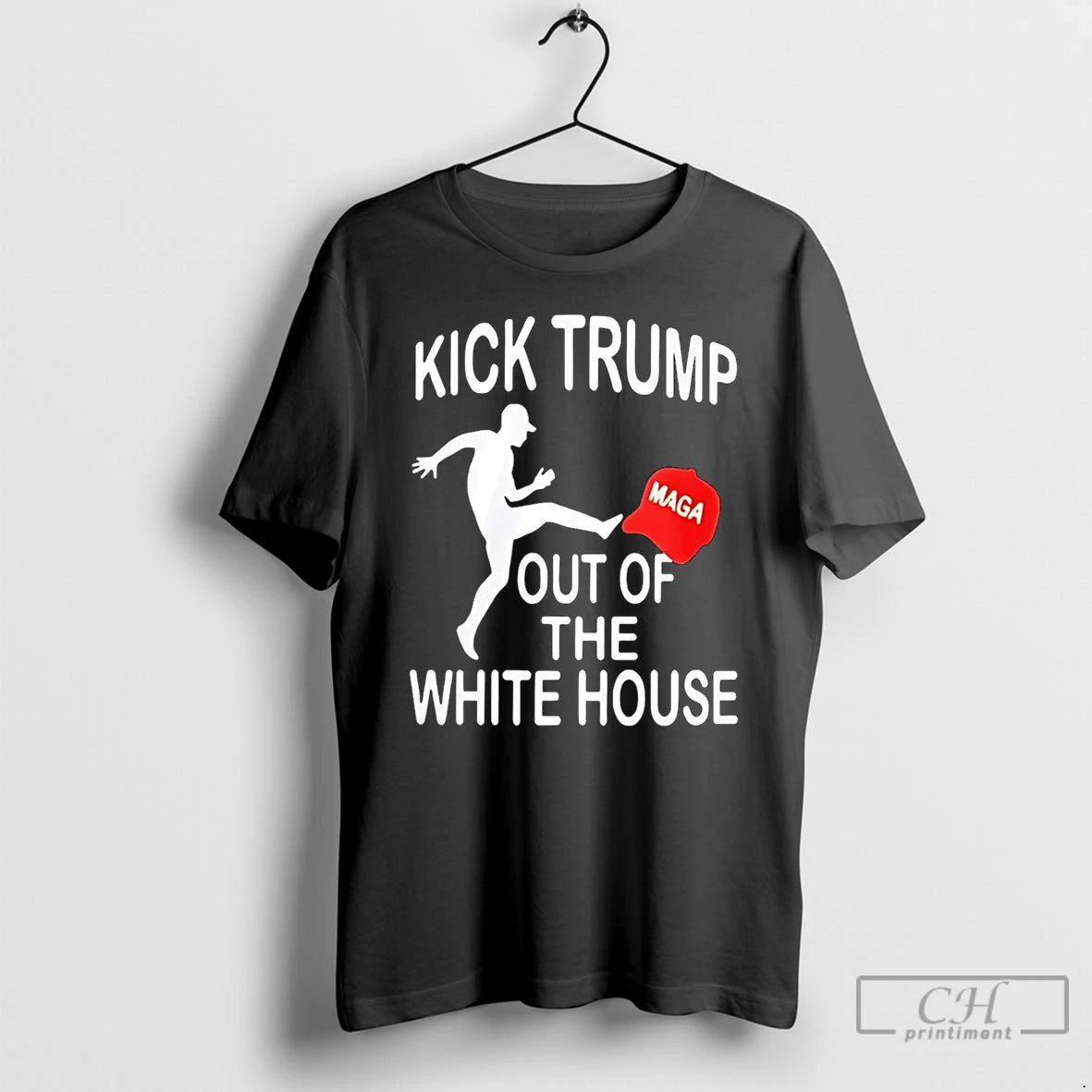 Premium Kick Trump Out Of The White House Maga T-Shirts, Hoodie, Sweatshirt | AU01DripNestTees.com