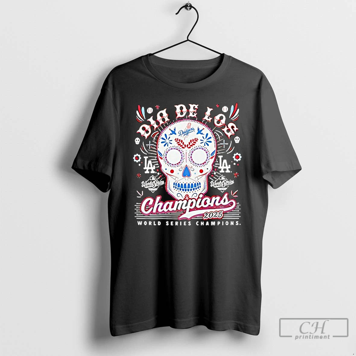 Premium La Dodgers World Series Champions 2025 Dia De Los Muertos Sugar Skull T Shirts Hoodie, Sweatshirt