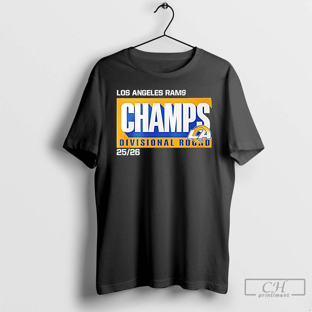 Premium La Rams Divisional Round 2025 26 Champs T-Shirts, Hoodie, Sweatshirt | AU01DripNestTees.com
