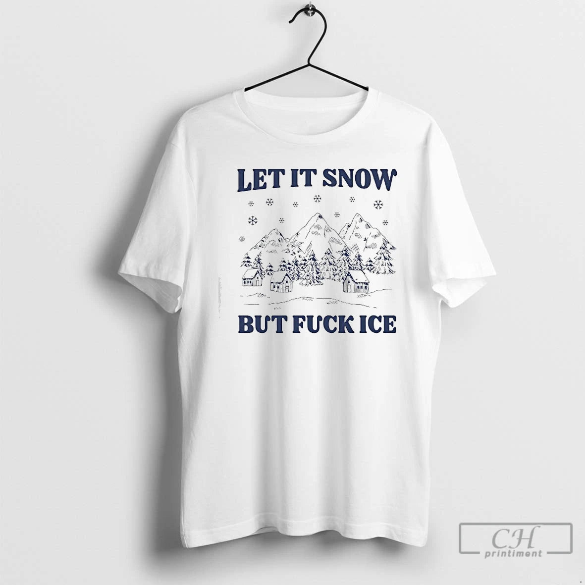 Premium Let It Snow But Fuck Ice Christmas Coming T-Shirts, Hoodie, Sweatshirt | AU01DripNestTees.com