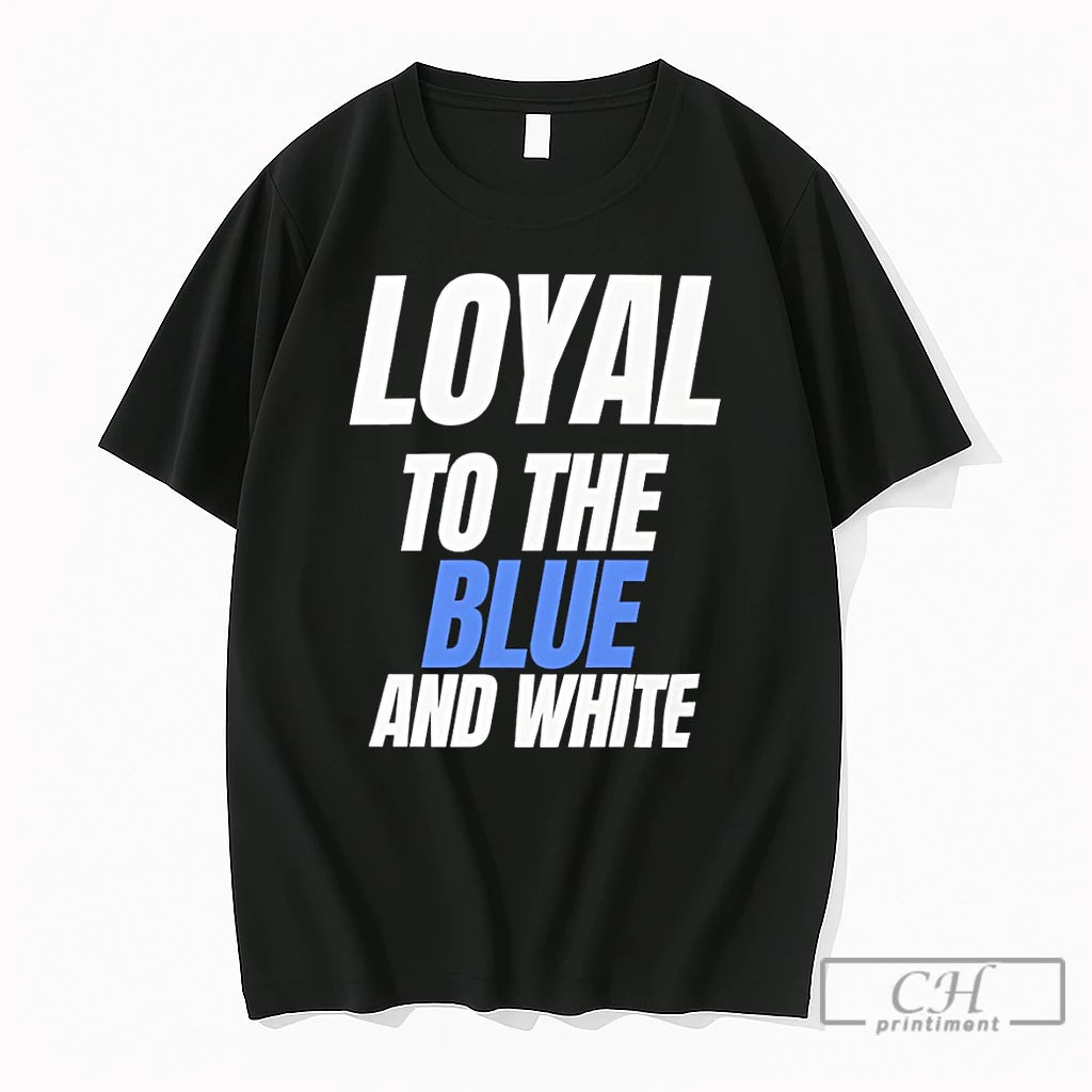 Premium Loyal To The Blue And