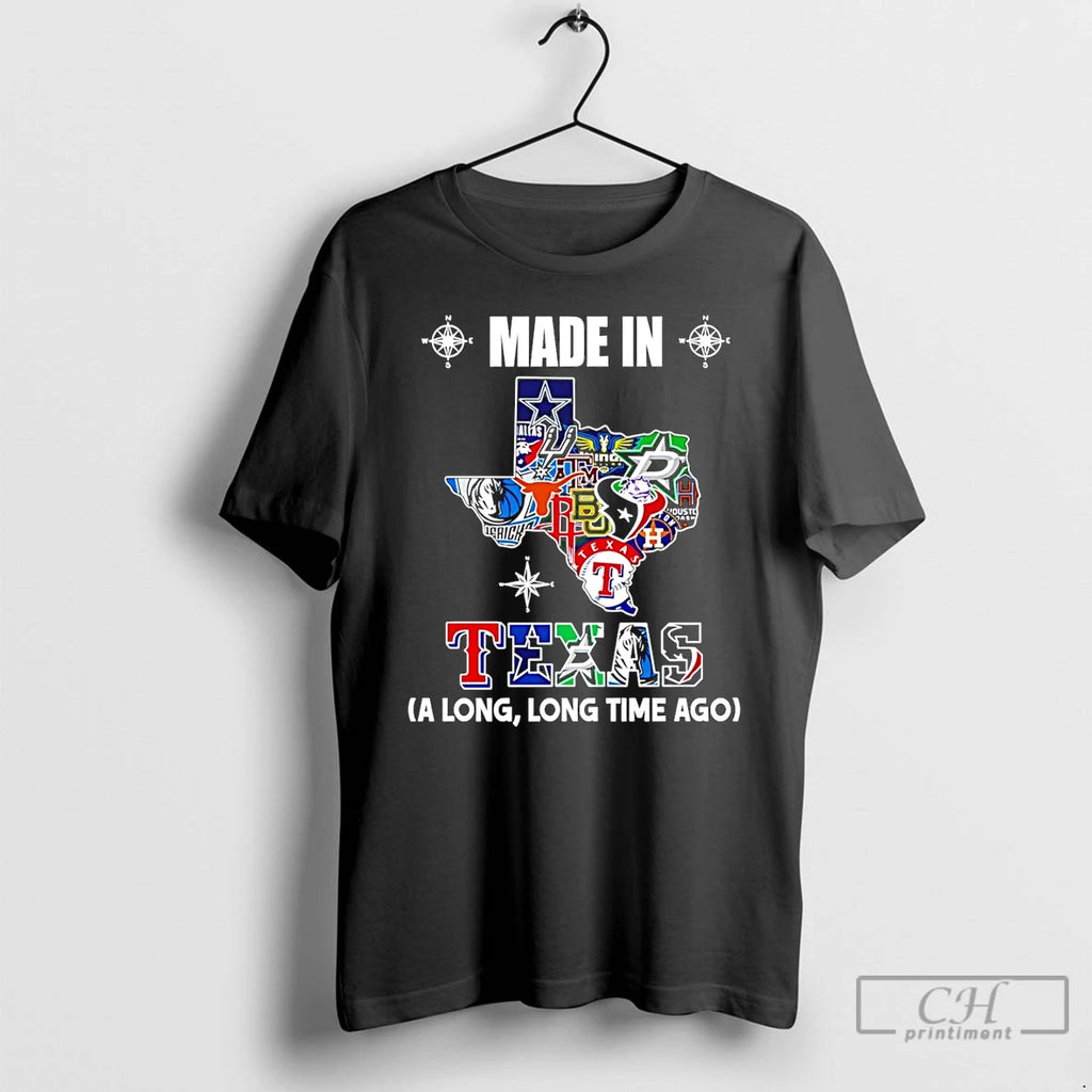 Premium Made In Texas A Long Long Time Ago State T-Shirts, Hoodie, Sweatshirt | AU01DripNestTees.com