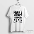 Premium Make America Trumpless Again T-Shirts, Hoodie, Sweatshirt | AU01DripNestTees.com