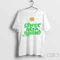 Premium Marcus Freeman Cheer Her Name Notre Dame Fighting Irish T-Shirts, Hoodie, Sweatshirt | AU01DripNestTees.com