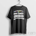 Premium Mike Jones Property Of Mike Jones Series T-Shirts, Hoodie, Sweatshirt | AU01DripNestTees.com