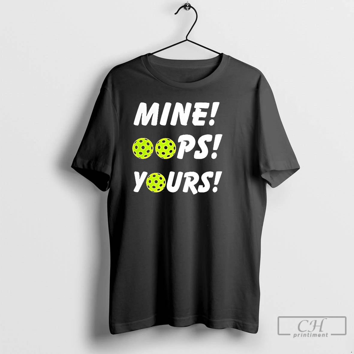Premium Mine Oops Yours Pickleball T-Shirts, Hoodie, Sweatshirt | AU01DripNestTees.com