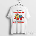 Premium Minion Im Not Opinionated Im Just Fluent In Facts Peple Cant Handle T Shirts Hoodie, Sweatshirt