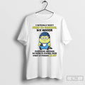 Premium Minions I Actually Dont Need To Control My Anger T-Shirts, Hoodie, Sweatshirt | AU01DripNestTees.com