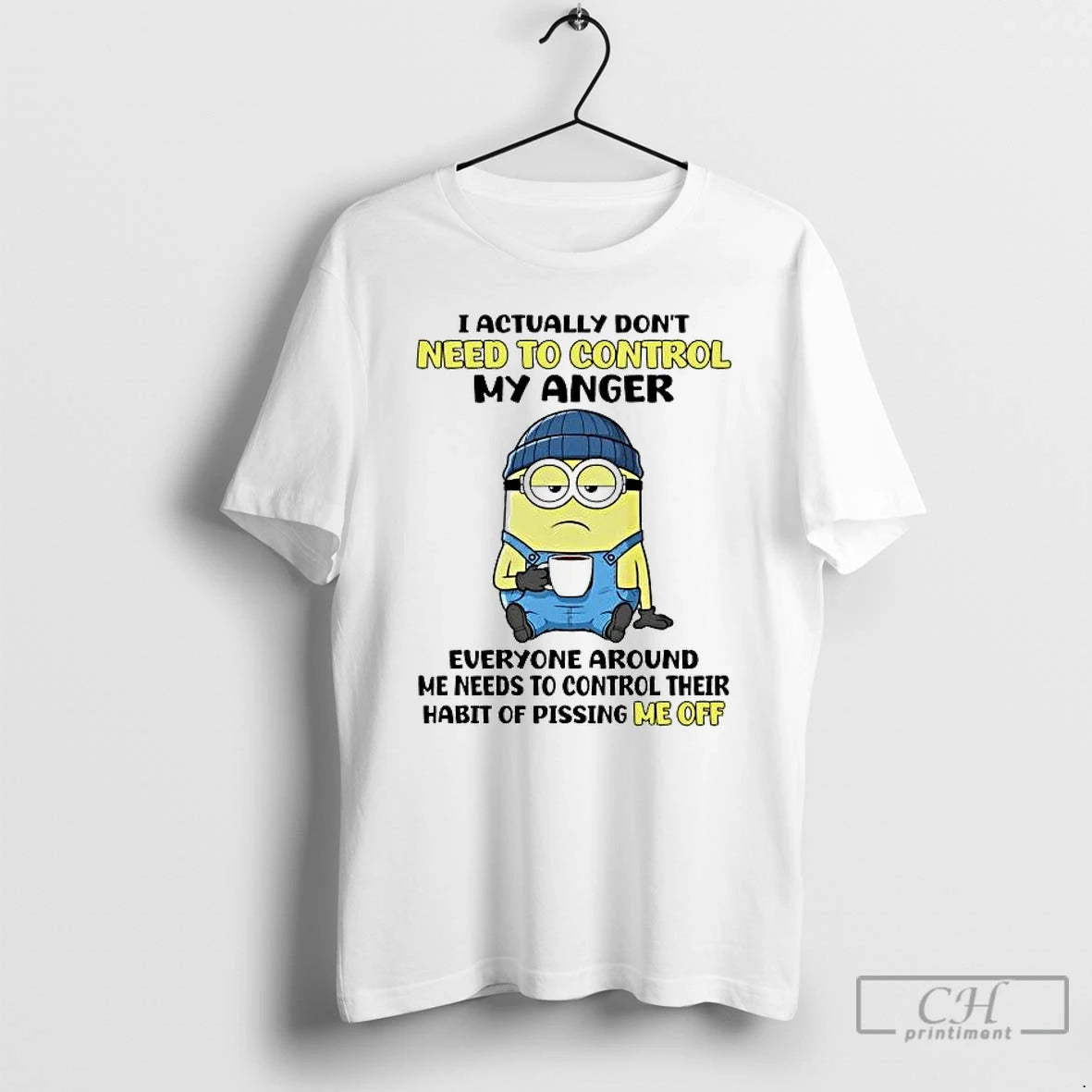 Premium Minions I Actually Dont Need To Control My Anger T-Shirts, Hoodie, Sweatshirt | AU01DripNestTees.com