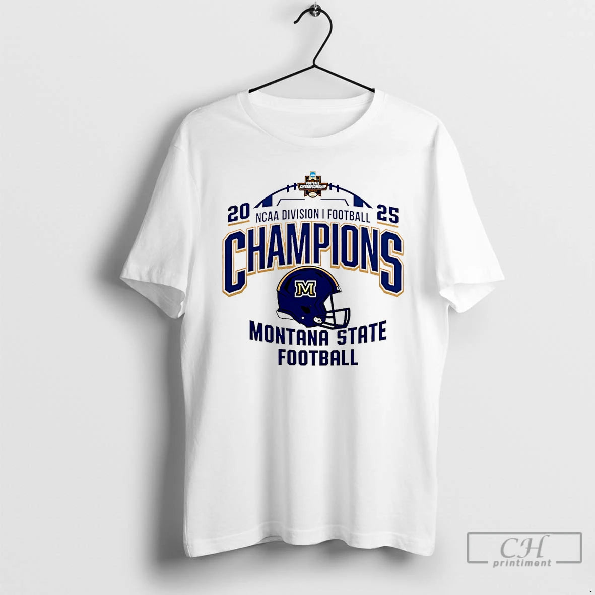 Premium Monrana State Football Ncaa Fcs Football Champions 2025 T-Shirts, Hoodie, Sweatshirt | AU01DripNestTees.com