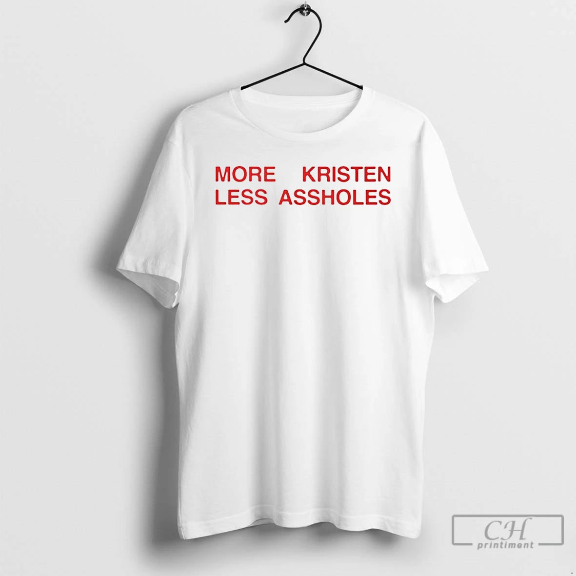 Premium More Kristen Less Assholes T-Shirts, Hoodie, Sweatshirt | AU01DripNestTees.com