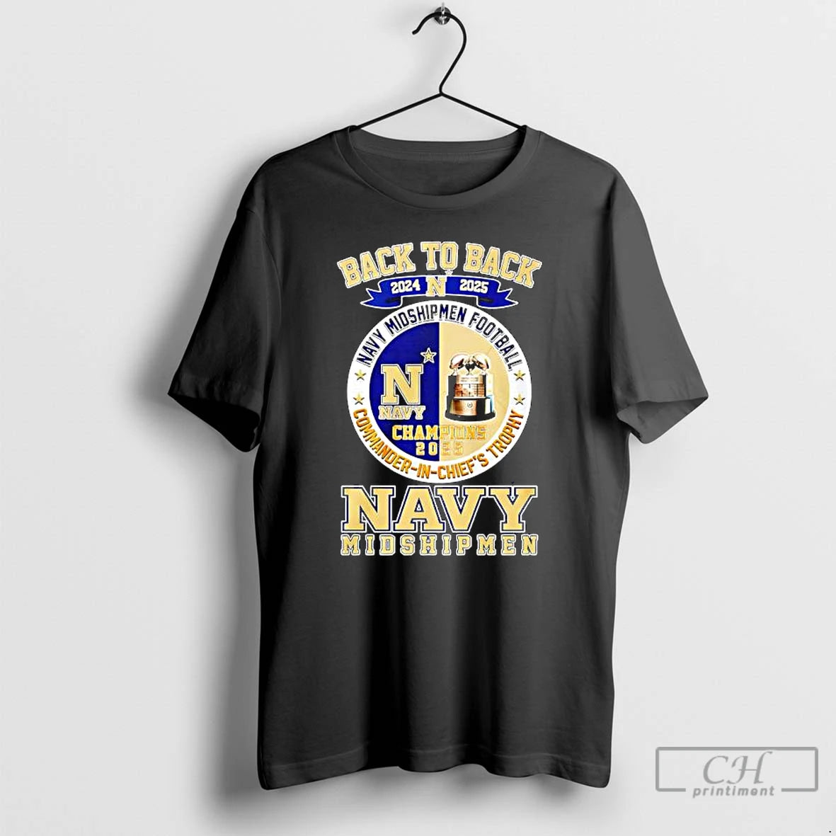 Premium Navy Midshipmen Football Commander In Chiefs Trophy Back To Back T-Shirts, Hoodie, Sweatshirt | AU01DripNestTees.com