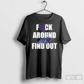 Premium New York Giants Fuck Around And Find Out T-Shirts, Hoodie, Sweatshirt | AU01DripNestTees.com