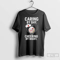 Premium New York Yankees Caring By Day Cheering By Night T-Shirts, Hoodie, Sweatshirt | AU01DripNestTees.com