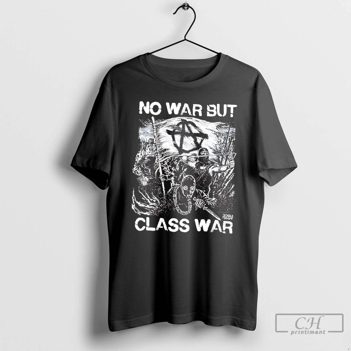 Premium No War But Class War Vintage Tee