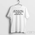 Premium Not Only Do I Have A Couple Screws Loose Ive Lost The Screwdriver Too T-Shirts, Hoodie, Sweatshirt
