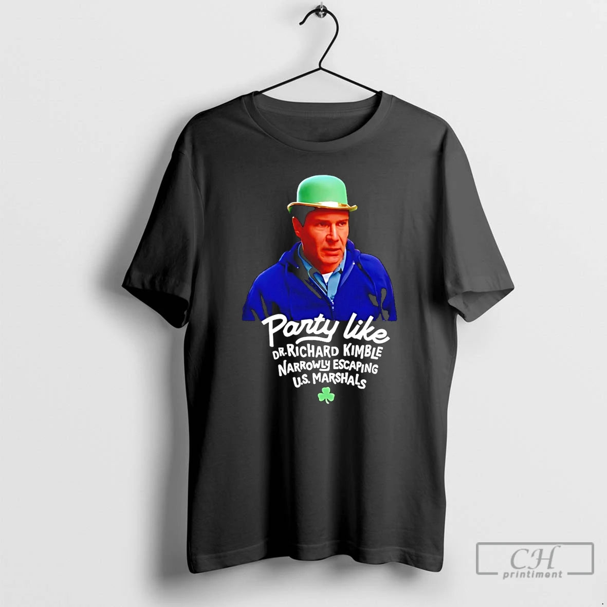 Premium Party Like Dr Richard Kimble Narrowly Escaping Us Marshals T-Shirts, Hoodie, Sweatshirt | AU01DripNestTees.com