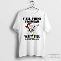 Premium Penguin Kung Fu Yall Think Im Mean Wait Till I Dont Like You T-Shirts, Hoodie, Sweatshirt | AU01DripNestTees.com