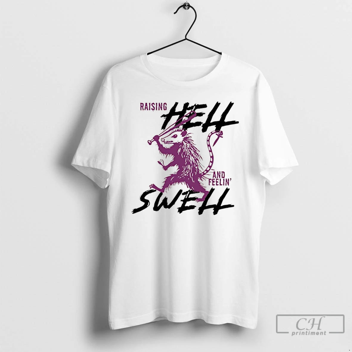 Premium Possum Raising Hell And Feelin Swell T-Shirts, Hoodie, Sweatshirt | AU01DripNestTees.com