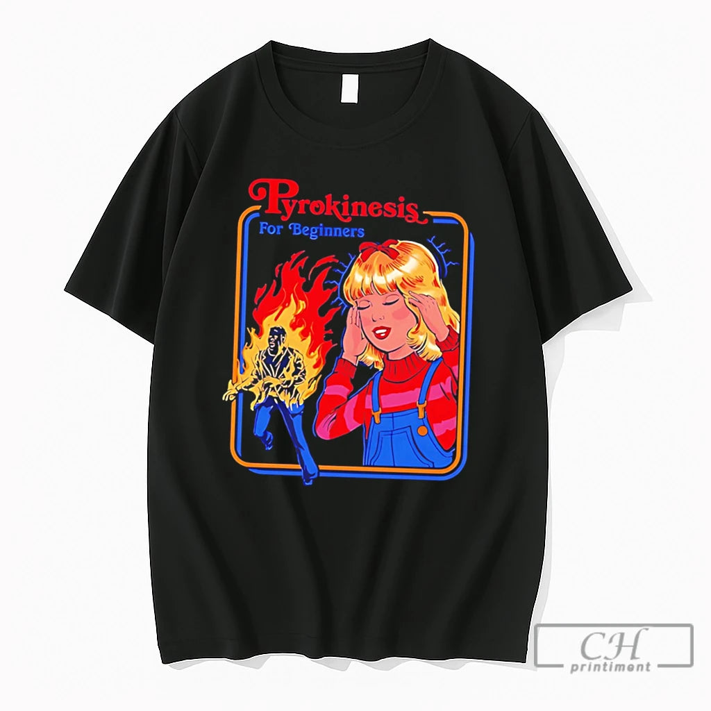 Premium Pyrokinesis For Geginners Fire Girl Tee