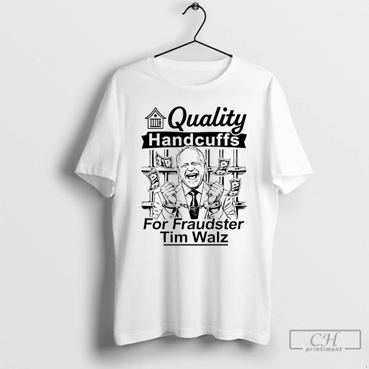Premium Quality Handcuffs For Fraudster Tim Walz T-Shirts, Hoodie, Sweatshirt | AU01DripNestTees.com