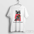 Premium Raccoon Im Burnt Out Mlord T-Shirts, Hoodie, Sweatshirt | AU01DripNestTees.com