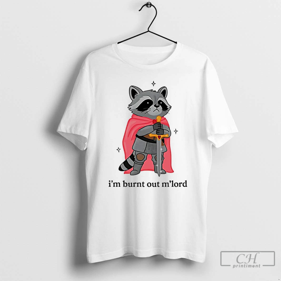 Premium Raccoon Im Burnt Out Mlord T-Shirts, Hoodie, Sweatshirt | AU01DripNestTees.com