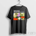 Premium Refused The Shape Of Punk To Come T-Shirts, Hoodie, Sweatshirt | AU01DripNestTees.com