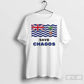Premium Save Chagos Campaign British Indian Ocean Territory Flag T-Shirts, Hoodie, Sweatshirt | AU01DripNestTees.com