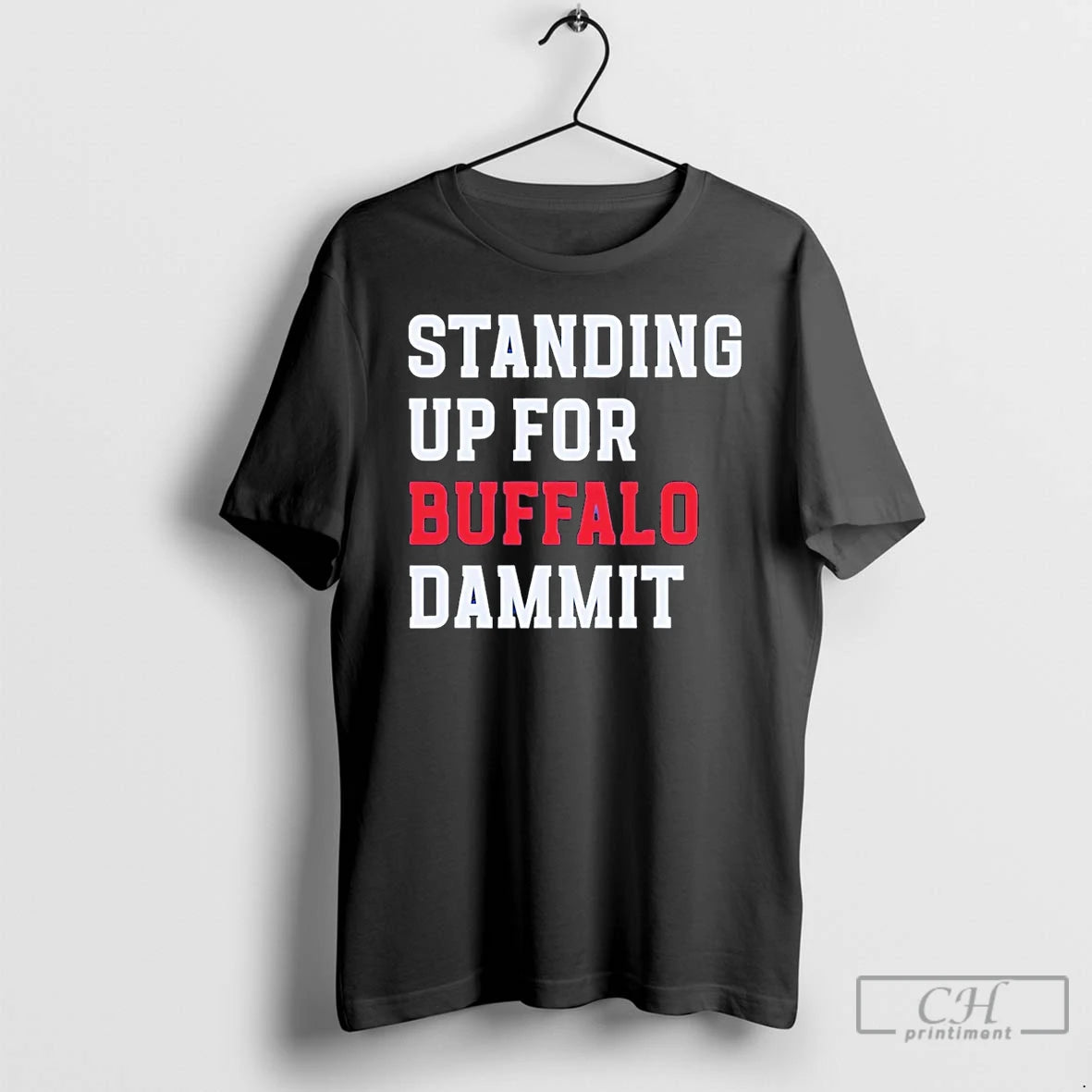 Premium Sean Mcdermott Standing Up For Buffalo Dammit T-Shirts, Hoodie, Sweatshirt | AU01DripNestTees.com