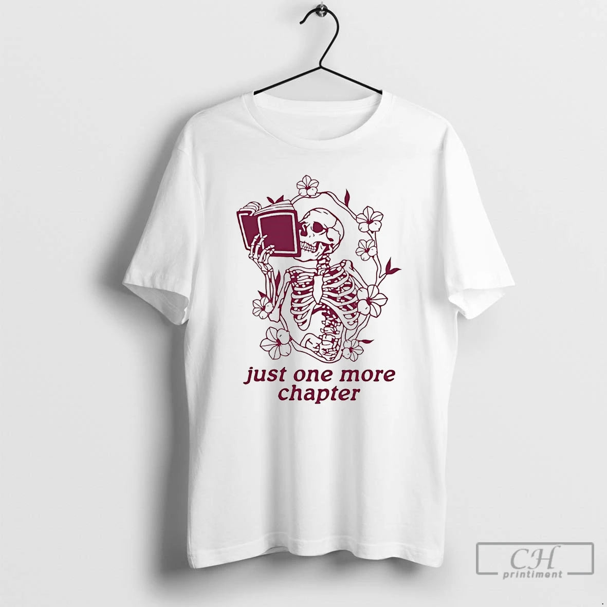 Premium Skeleton Flower Reading Book Just One More Chapter T-Shirts, Hoodie, Sweatshirt | AU01DripNestTees.com