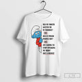 Premium Smurf Has My Mouth Gotten Me In Trouble Yes Has It Pissed People Off T-Shirts, Hoodie, Sweatshirt