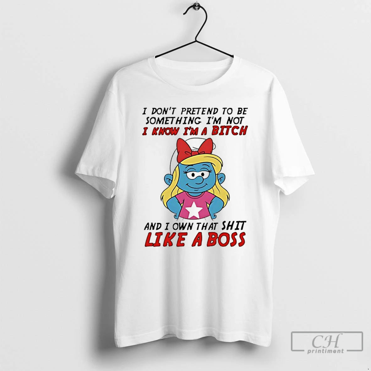 Premium Smurfette I Dont Pretend To Be Something Im Not I Know Im A Bitch T-Shirts, Hoodie, Sweatshirt | AU01DripNestTees.com