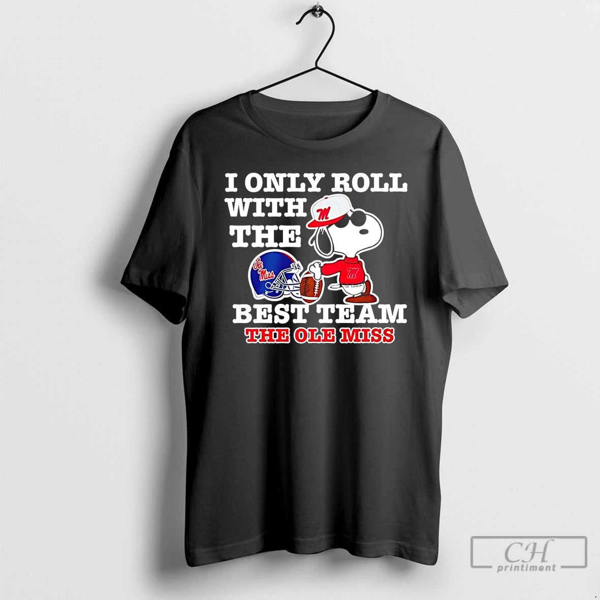Premium Snoppy I Only Roll With The Best Team The Ole Miss T Shirts Sweater Hoodie, Sweatshirt | AU01DripNestTees.com