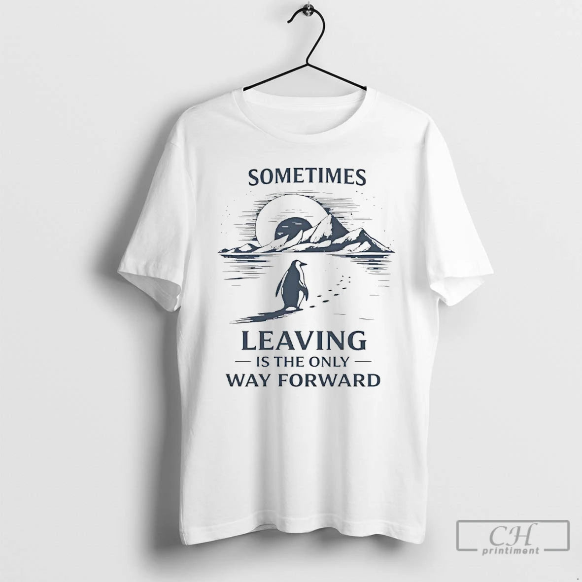 Premium Sometimes Leaving Is The Only Forward Nihilist Penguin T-Shirts, Hoodie, Sweatshirt | AU01DripNestTees.com