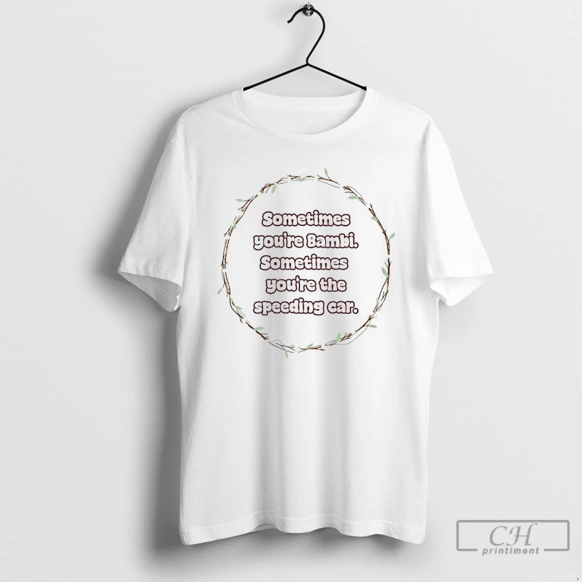 Premium Sometimes Youre Bambi Sometimes Youre The Speeding Car T-Shirts, Hoodie, Sweatshirt | AU01DripNestTees.com