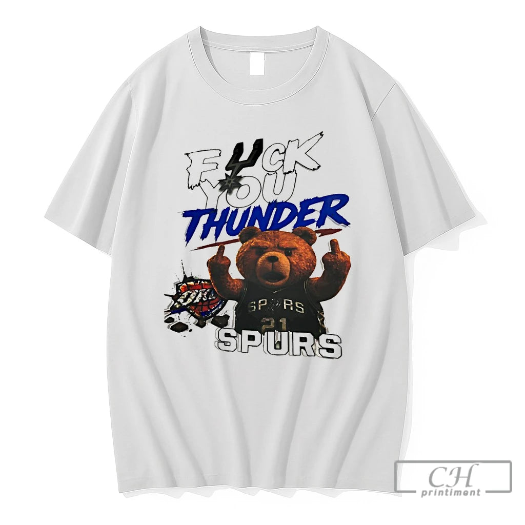 Premium Spurs Ted Bear Fuck You Thunder Okc Vs Spurs Nba Finals Game T Shirts