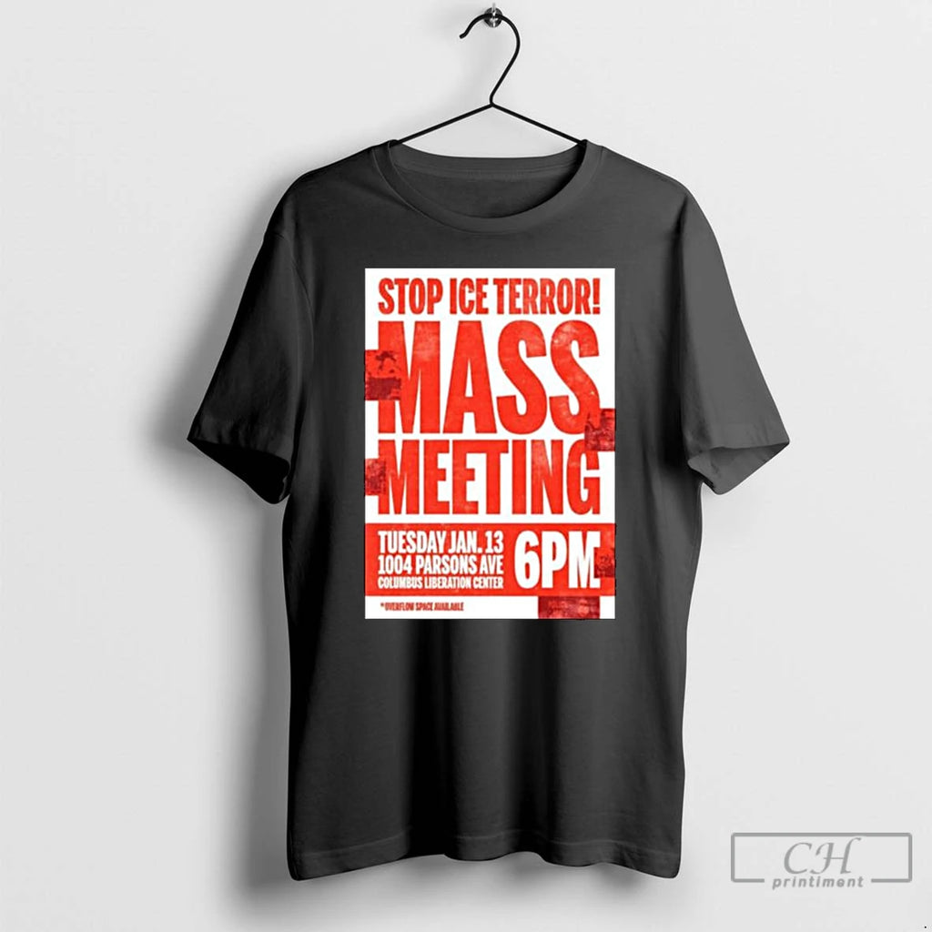 Premium Stop Ice Terror Mass Meeting January 13 2026 T-Shirts, Hoodie, Sweatshirt | AU01DripNestTees.com