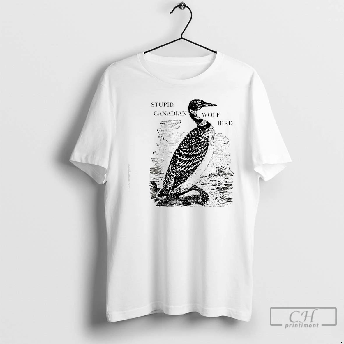 Premium Stupid Canadian Wolf Bird Gavia Immer T-Shirts, Hoodie, Sweatshirt | AU01DripNestTees.com