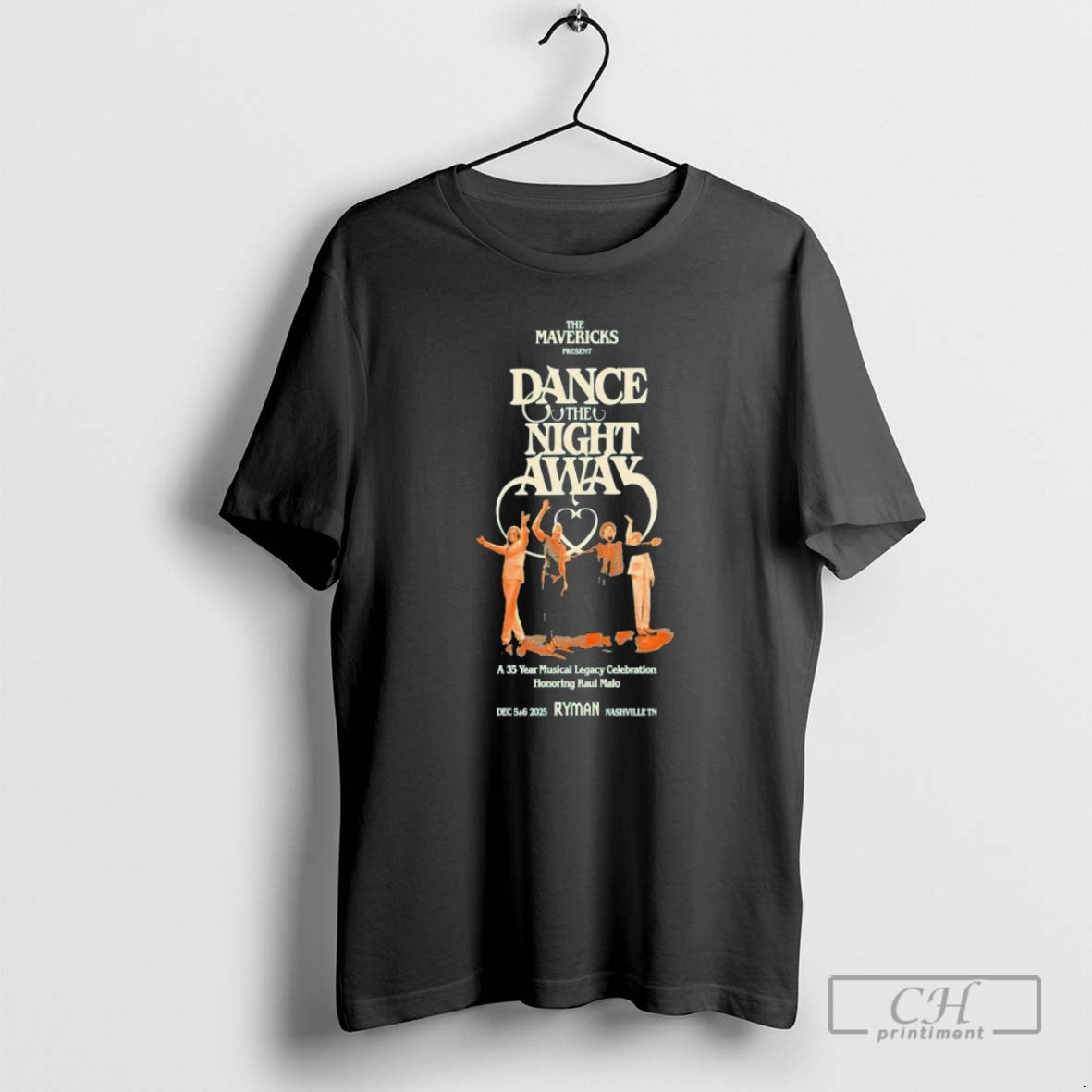 Premium The Mavericks Dance The Night Away 35 Years In Nashville Tn On Dec T-Shirts, Hoodie, Sweatshirt