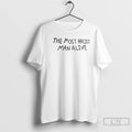 Premium The Most Racist Man Alive Graphic T-Shirts, Hoodie, Sweatshirt | AU01DripNestTees.com