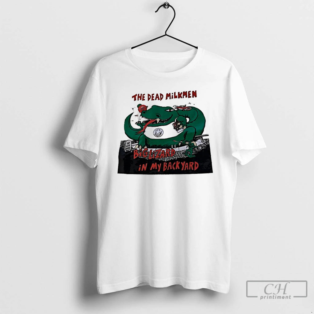 Premium The Dead Milkmen Big Lizard In My Backyard T-Shirts, Hoodie, Sweatshirt | AU01DripNestTees.com