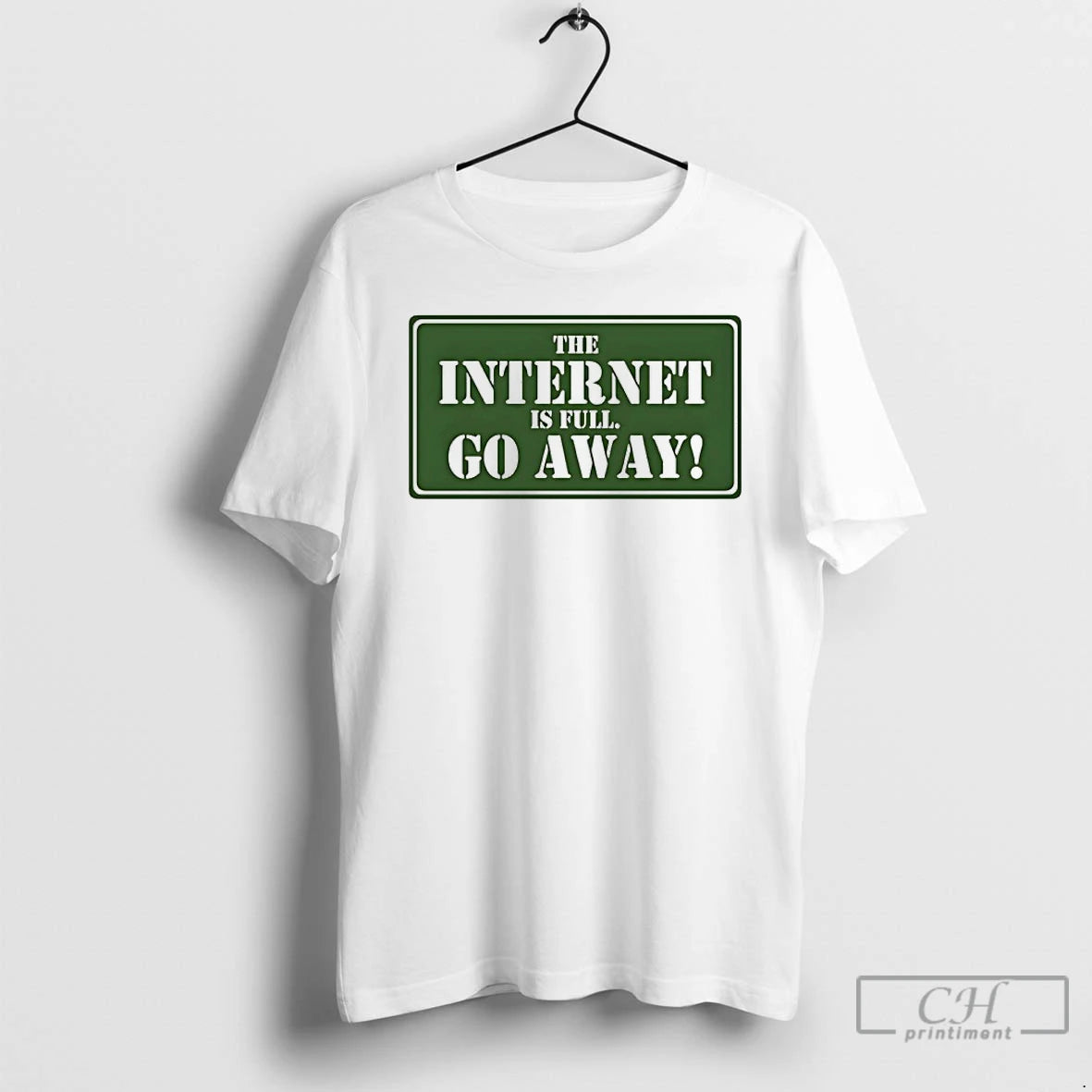 Premium The Internet Is Full Go Away Logo T-Shirts, Hoodie, Sweatshirt | AU01DripNestTees.com