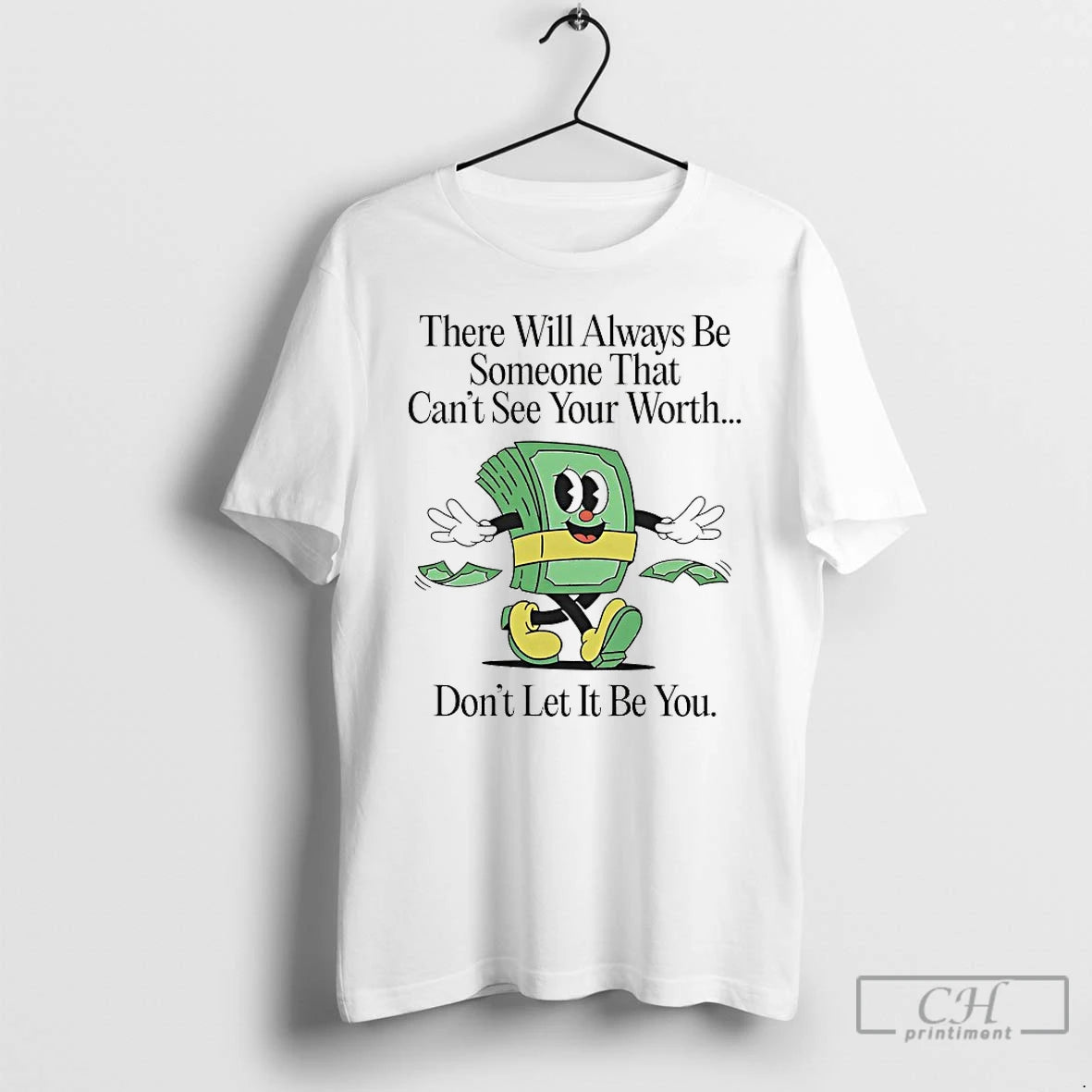 Premium There Will Always Be Someone That Cant See Your Worth T-Shirts, Hoodie, Sweatshirt | AU01DripNestTees.com