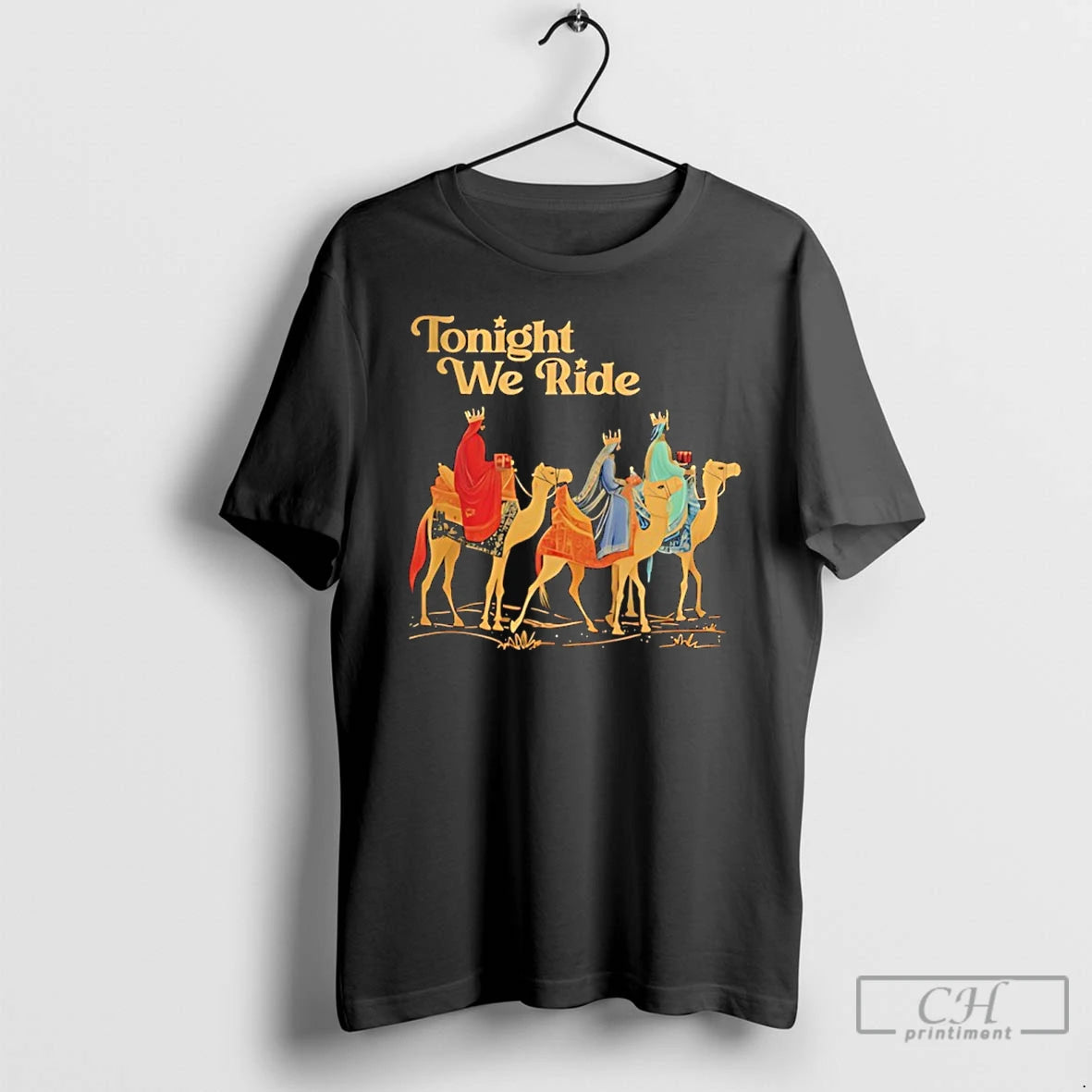 Premium Three Wise Men Tonight We Ride Christmas T-Shirts, Hoodie, Sweatshirt | AU01DripNestTees.com