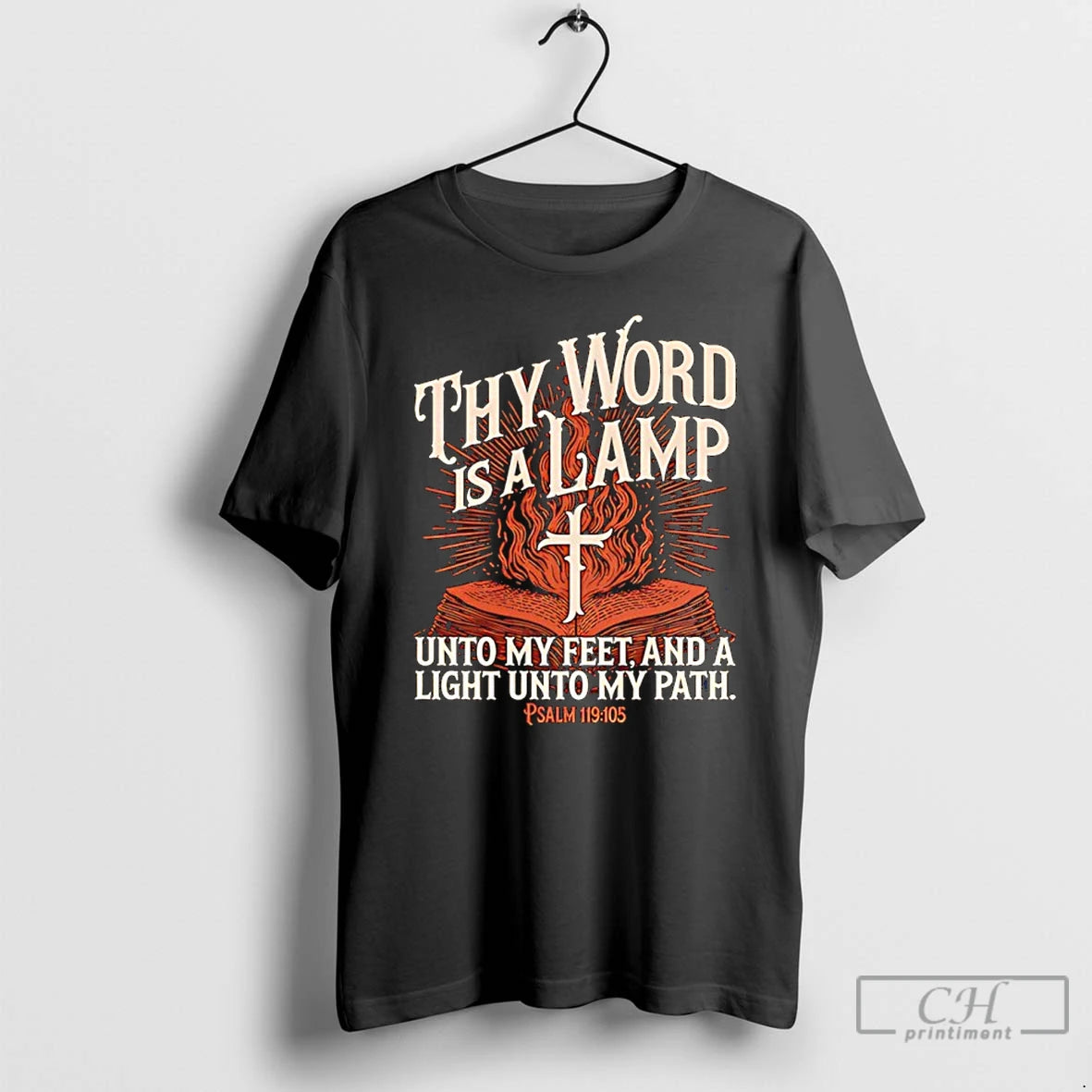 Premium Thy Word Is A Lamp Unto My Feet And A Light Unto My Path T-Shirts, Hoodie, Sweatshirt | AU01DripNestTees.com