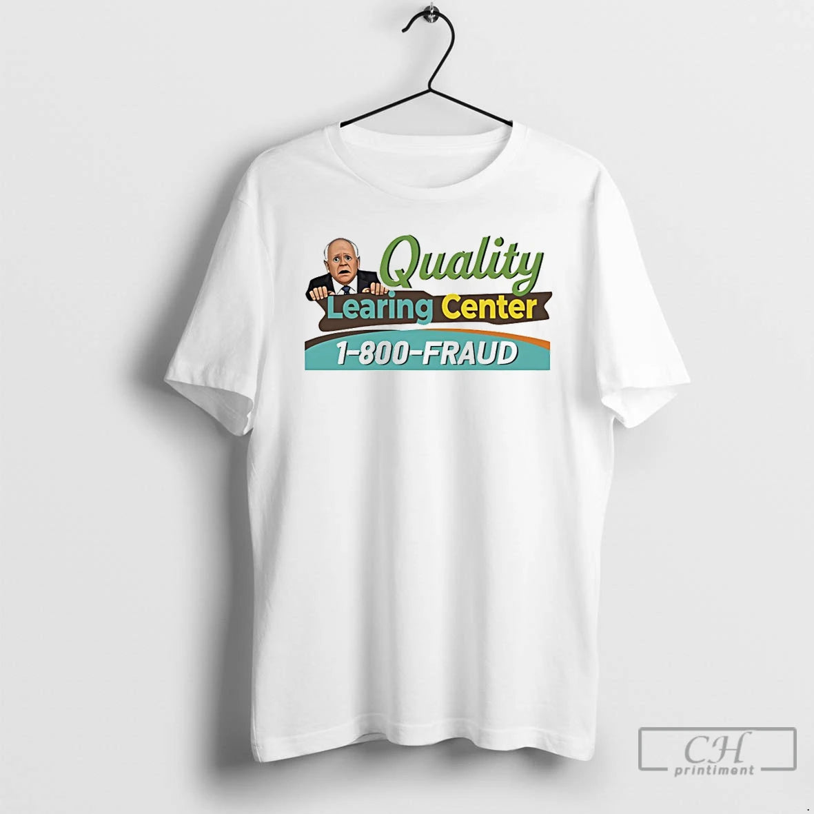 Premium Tim Walz Cartoon Quality Learning Center 1800 Fraud T-Shirts, Hoodie, Sweatshirt | AU01DripNestTees.com