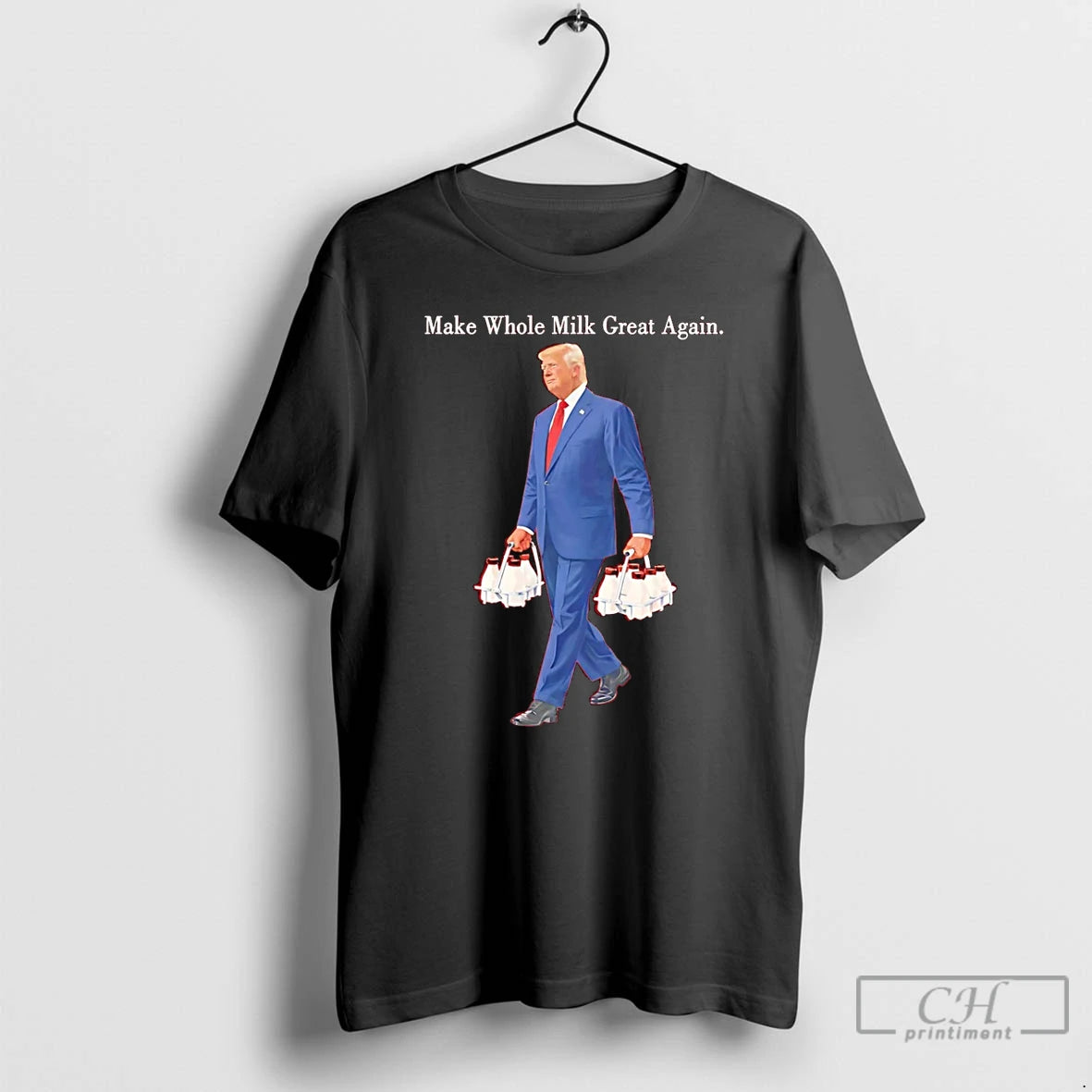 Premium Trump Make Whole Milk Great Again Funny T-Shirts, Hoodie, Sweatshirt | AU01DripNestTees.com