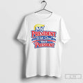 Premium Trump My President Will Steal Your President T-Shirts, Hoodie, Sweatshirt | AU01DripNestTees.com