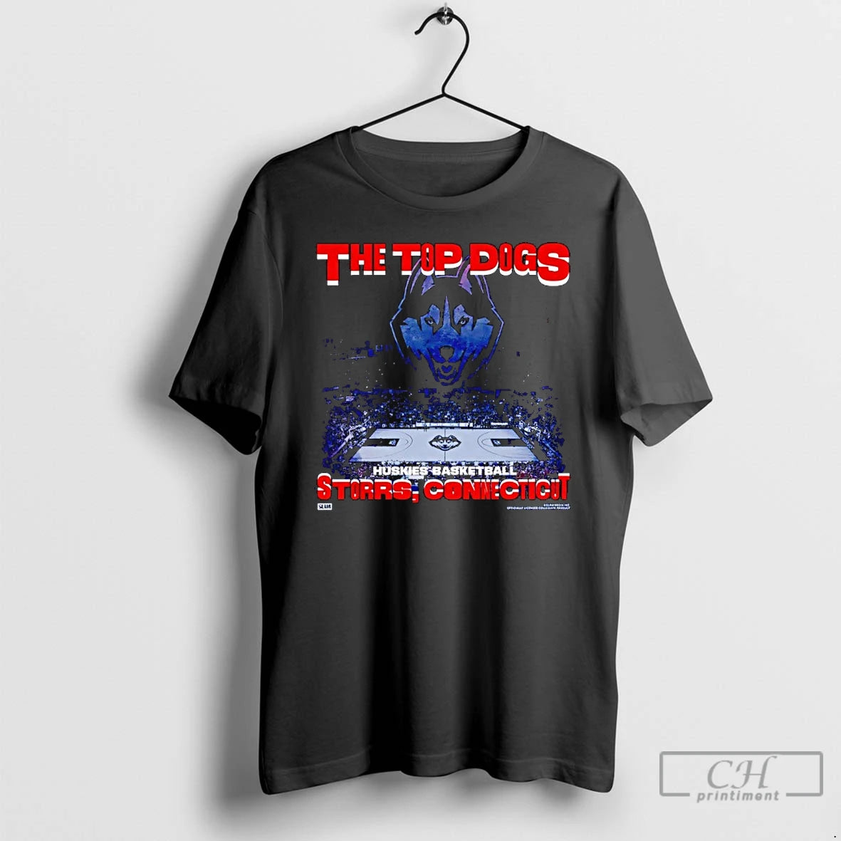 Premium Uconn Huskies Basketball The Top Dogs Storrs Connecticut T-Shirts, Hoodie, Sweatshirt | AU01DripNestTees.com